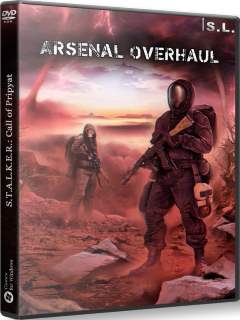 Сталкер - Зов Припяти "Arsenal Overhaul"