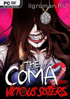 The Coma 2 Vicious Sisters